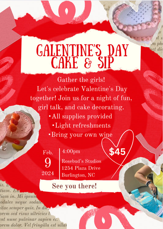 Galentine’s Cake & Sip